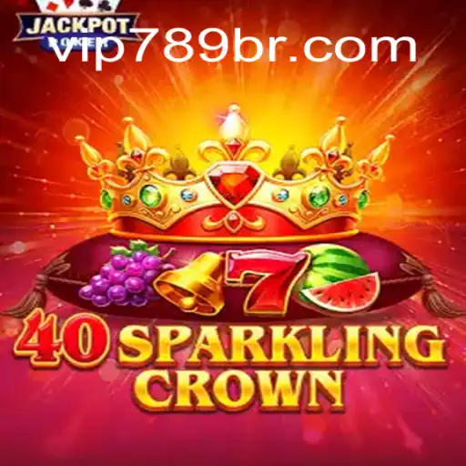 40SparklingCrown: A Dazzling Gaming Experience at 789BR.com